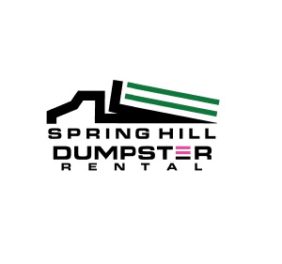 Spring Hill Dumpster...