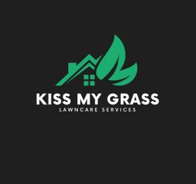 Kiss My Grass Proper...