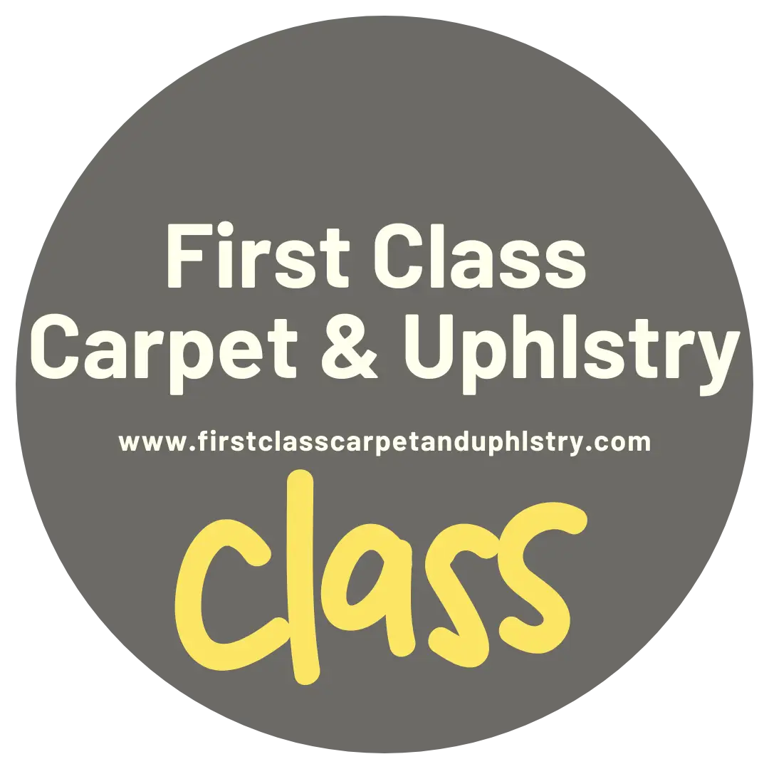 First Class Carpet & Uphlstry