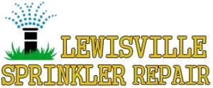 Lewisville Sprinkler Repair