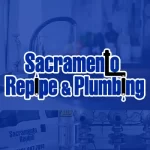 Sacramento Repipe Plumbing